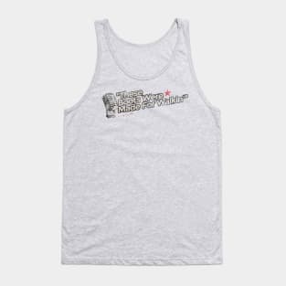 These Boots Were Made For Walkin' - Greatest Karaoke Songs Tank Top